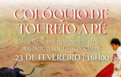 Aposento do Barrete Verde de Alcochete: Colóquio sobre Toureio a pé.